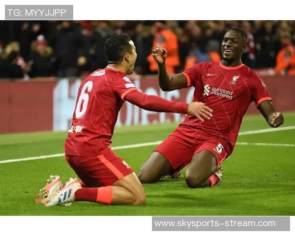 意甲激战利物浦与波尔图握手言和精彩瞬间引燃全场气氛